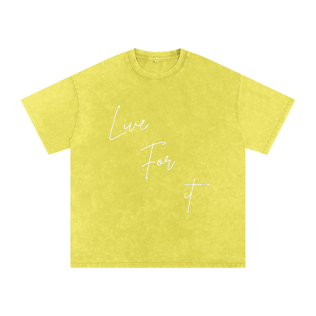 Unisex Snow Washed Oversized Cotton T-Shirt - Live for it