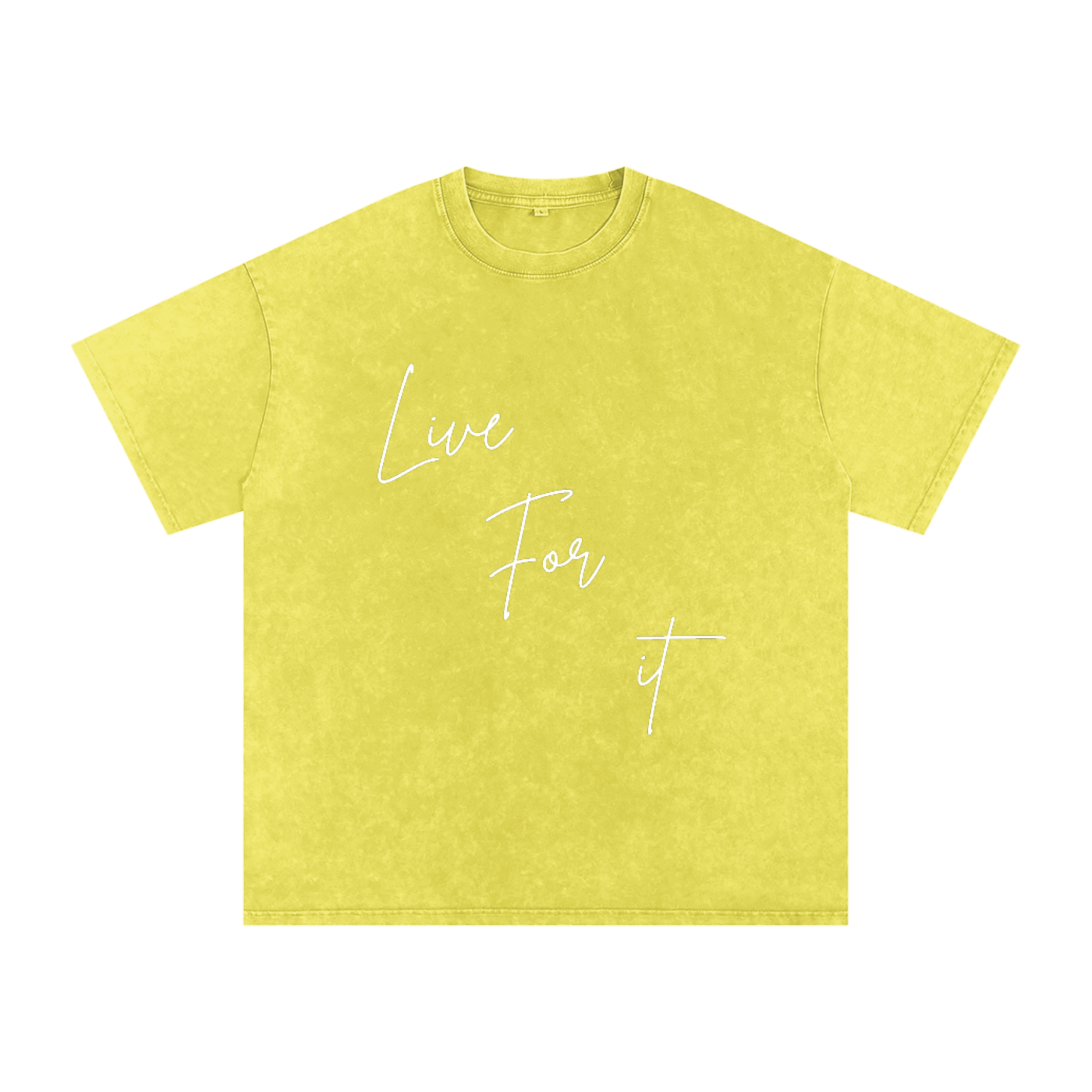 Unisex Snow Washed Oversized Cotton T-Shirt - Live for it