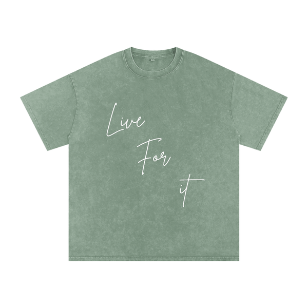 Unisex Snow Washed Oversized Cotton T-Shirt - Live for it