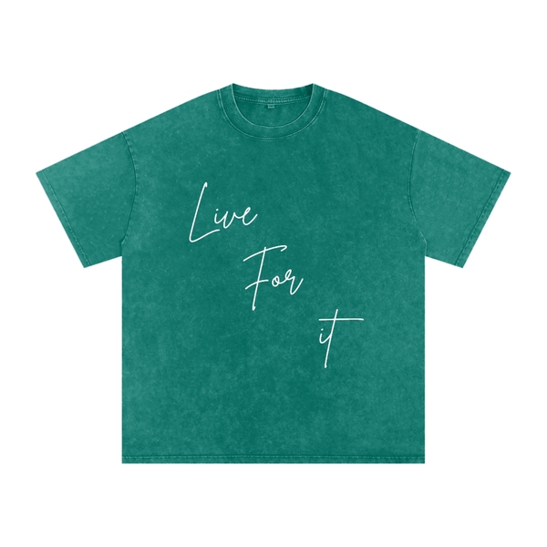 Unisex Snow Washed Oversized Cotton T-Shirt - Live for it