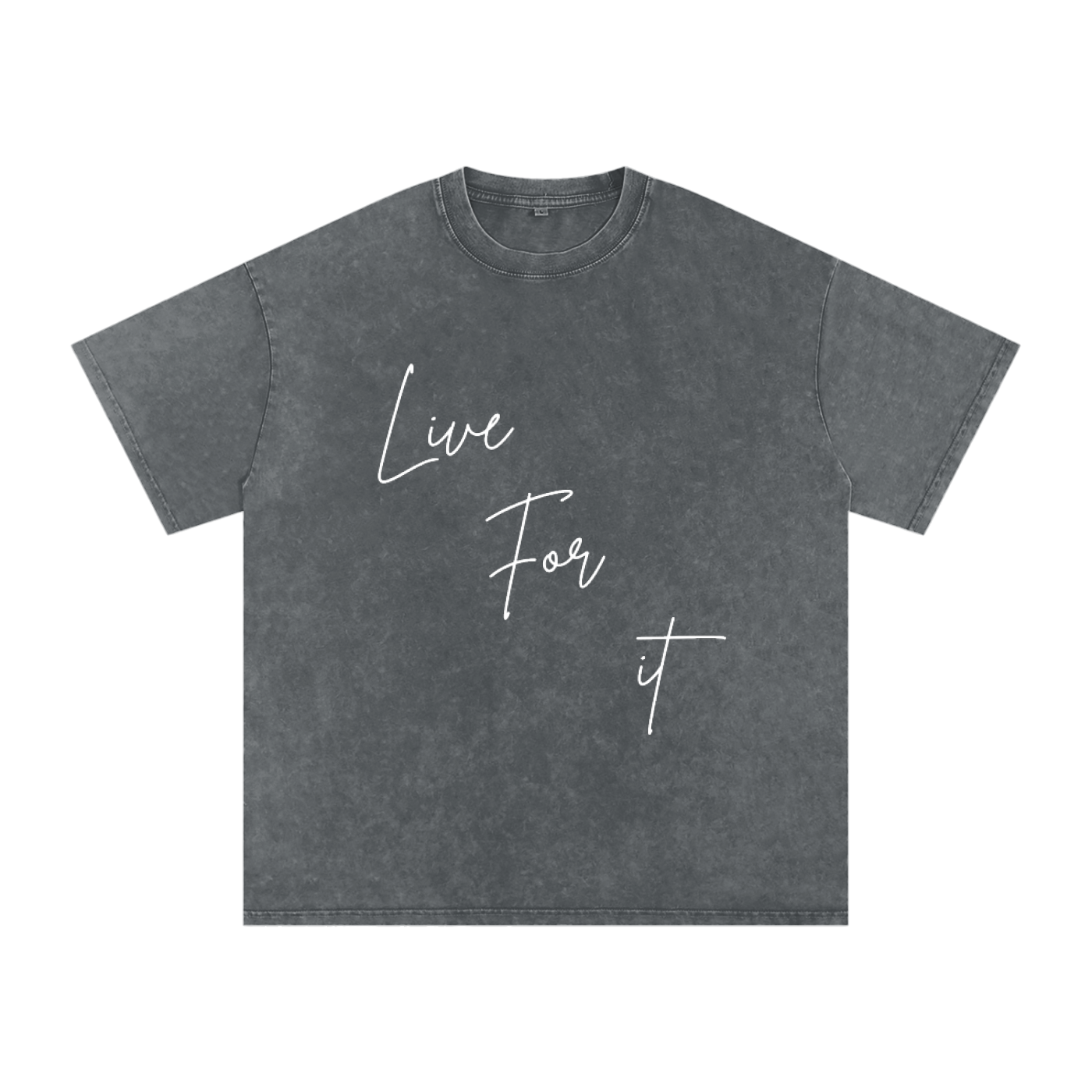 Unisex Snow Washed Oversized Cotton T-Shirt - Live for it