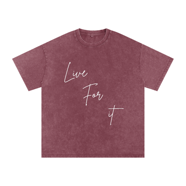 Unisex Snow Washed Oversized Cotton T-Shirt - Live for it