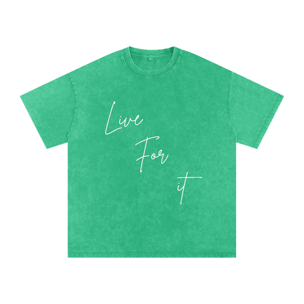 Unisex Snow Washed Oversized Cotton T-Shirt - Live for it