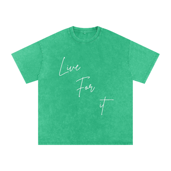 Unisex Snow Washed Oversized Cotton T-Shirt - Live for it